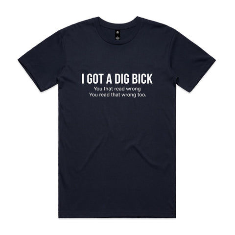Dig Bick - AS Colour Staple Tee