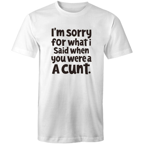 I'm sorry - Mens T-Shirt