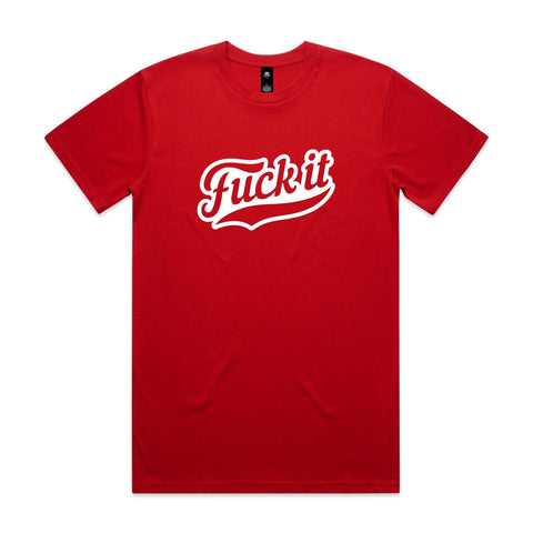 Fuck it - AS Colour Staple Tee