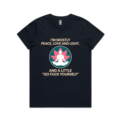 I'm mostly peace love light - Women's Maple Tee