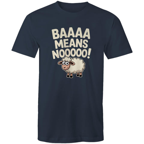 Baaa means nooo - Mens T-Shirt
