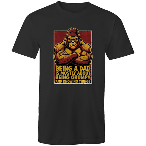 Being a dad is mostly - Mens T-Shirt