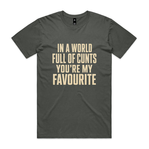 In a world full of cunts - AS Colour Staple Tee