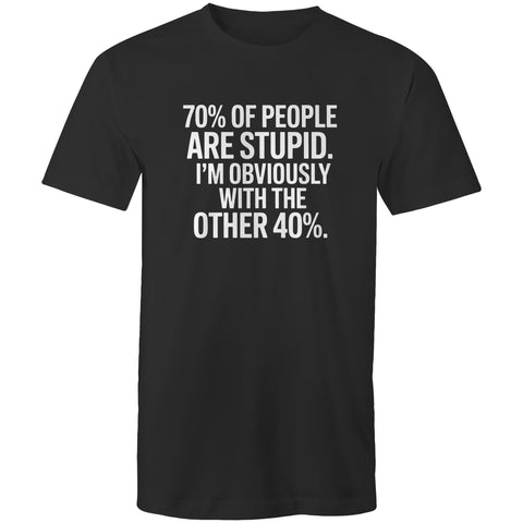 70% of people - Mens T-Shirt