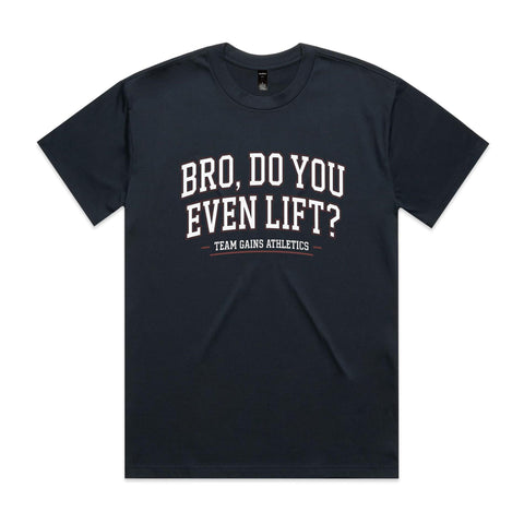 Bro do you even lift - AS Colour Heavy Tee