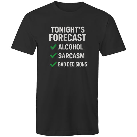 Tonight's decisions - Mens T-Shirt