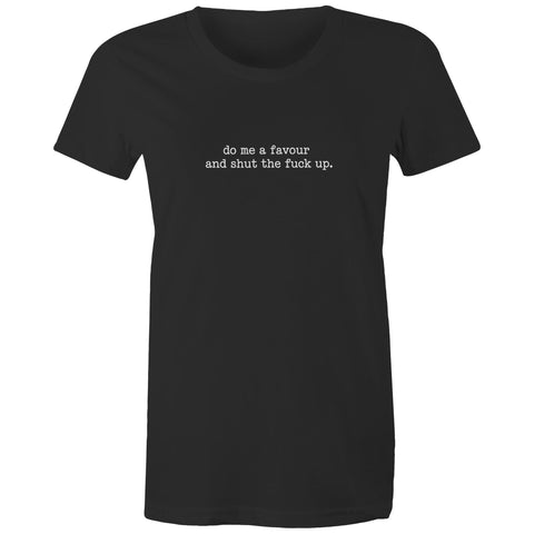 Do me a favour - Women's Maple Tee