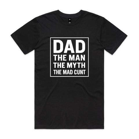 Dad mad cunt - AS Colour Staple Tee