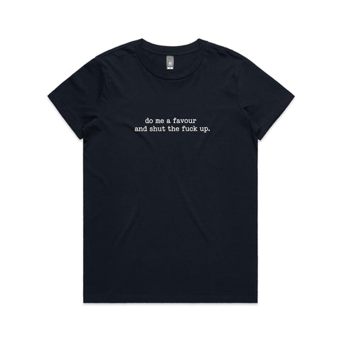 Do me a favour - Women's Maple Tee