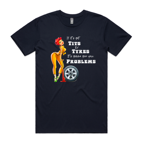 If its got tits or tyres - Mens T-Shirt