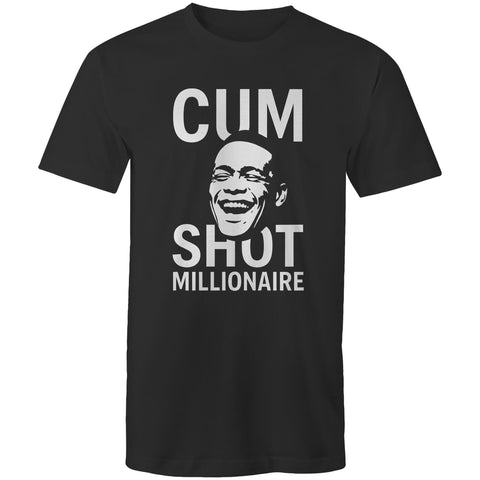 Cum shot millionaire - Mens T-Shirt