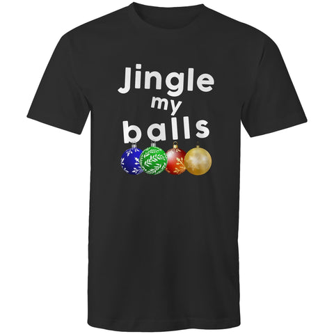 Jingle my balls - Mens T-Shirt