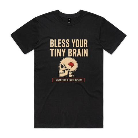 Bless your tiny brain - AS Colour Staple Tee