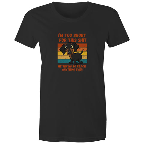 Too short - Women's Maple Tee