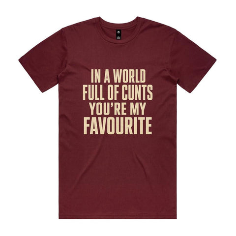 In a world full of cunts - AS Colour Staple Tee