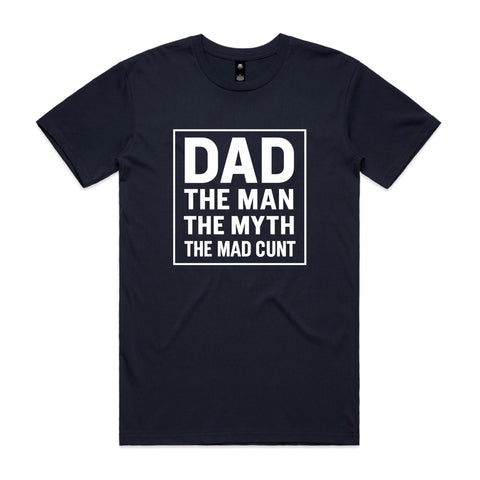 Dad mad cunt - AS Colour Staple Tee