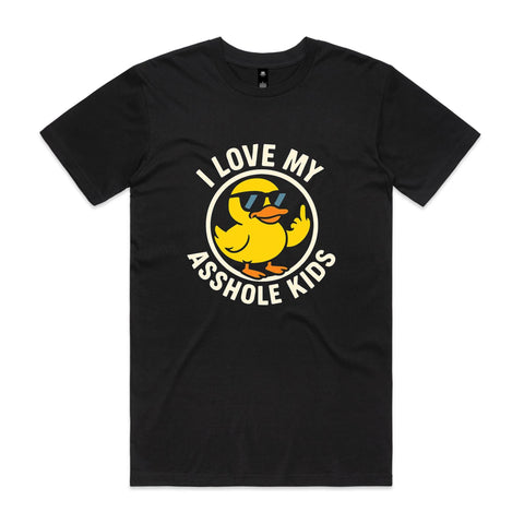 I love my asshole kids - AS Colour Staple Tee