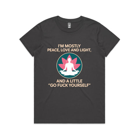 I'm mostly peace love light - Women's Maple Tee