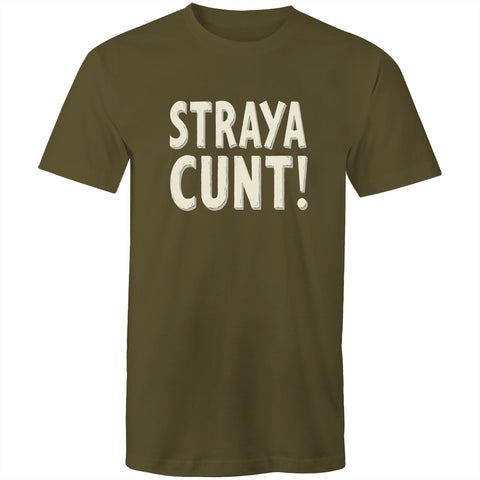 Straya cunt - Mens T-Shirt