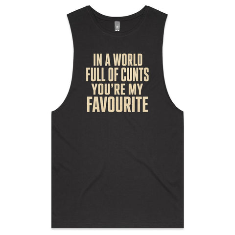 In a world full of cunts - Mens Tank Top Tee
