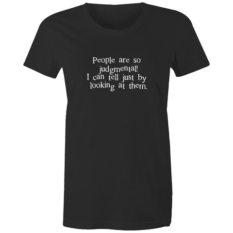 People Are So Judgmental - Women's Maple Tee