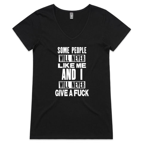 Some People Will Never Like Me - Womens V-Neck T-Shirt