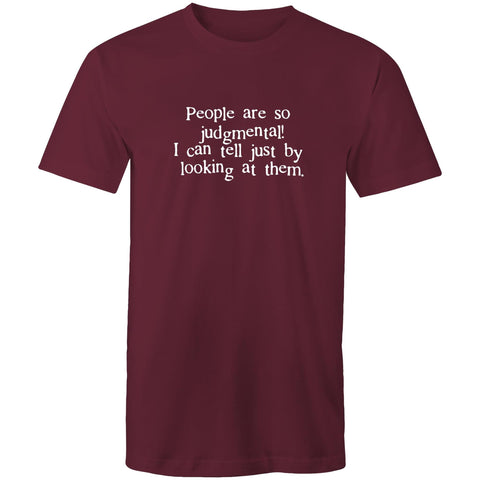 People are so judgmental - Mens T-Shirt