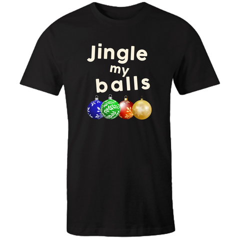Jingle My Balls - Mens T-Shirt