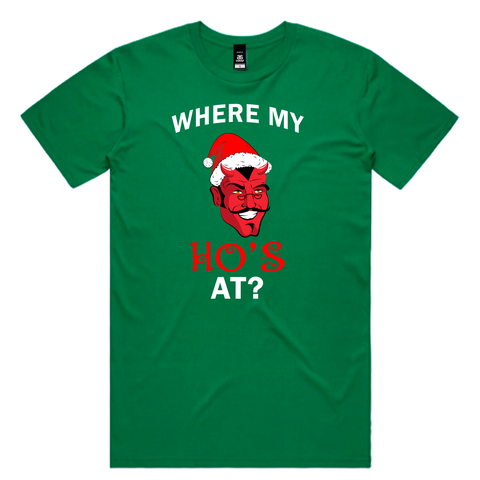 Where My Ho's At? - Mens T-Shirt