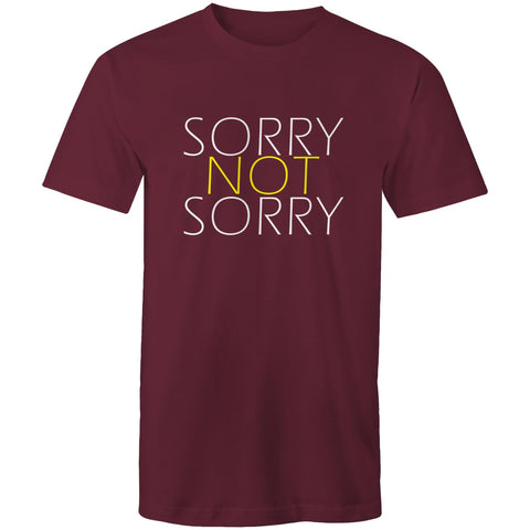 Sorry Not Sorry - Mens T-Shirt